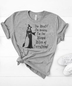 Halloween the west oh honey I’m the wicked witch of everything shirts