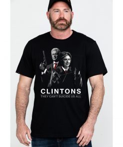 They Can't Suicide Us All Hillary Clintons T-Shirt