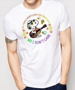 Hippie yes I know what I look like right now no I don’t care snoopy Classic 2019 Gift T-shirts