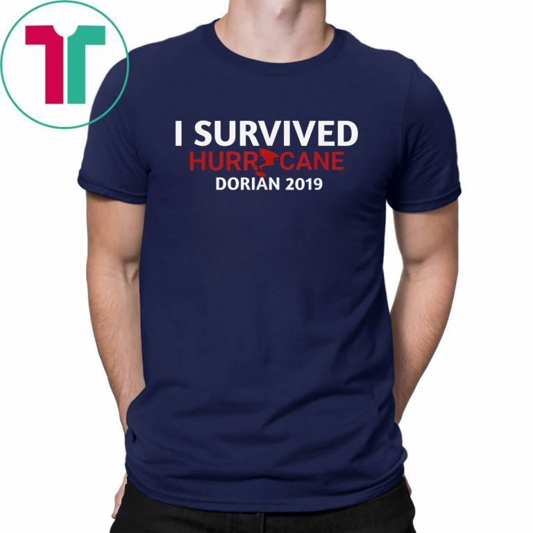 I Survived Hurricane Dorian Florida Storm Tshirt - OrderQuilt.com