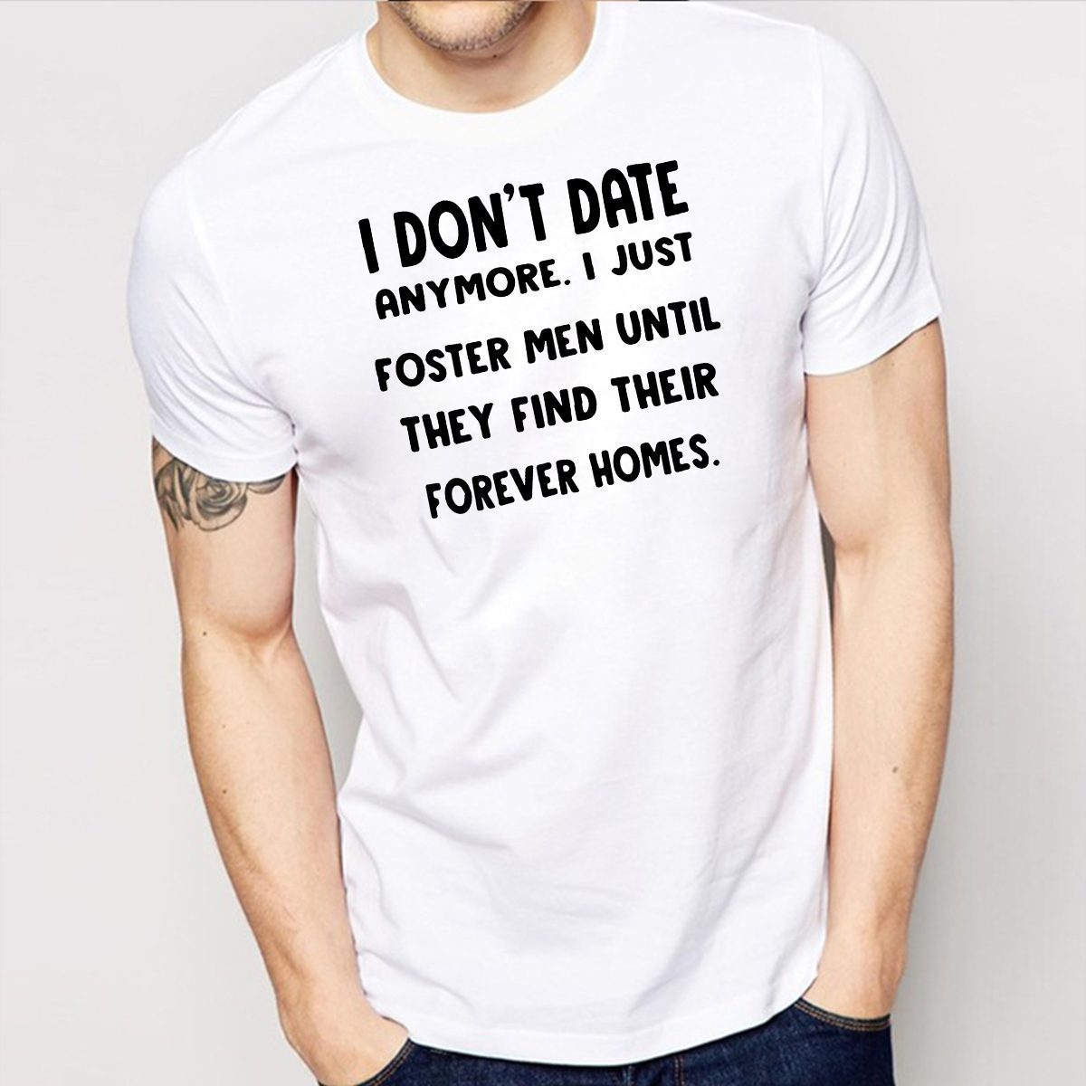 I don’t date anymore I just foster men until they find their forever ...