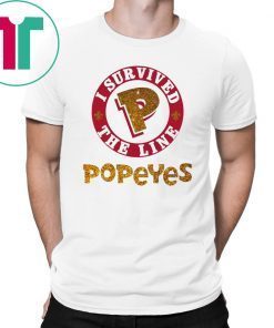 I survived the line popeyes shirt for mens womens kids