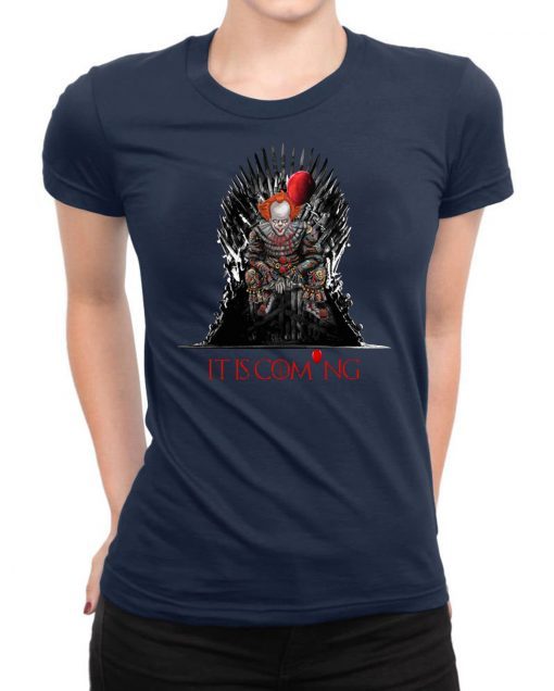 IT is coming pennywise game of thrones Tee Shirt