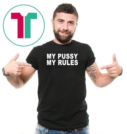 Icarly Sam Puckett My Pussy My Rules Unisex Gift T-Shirt