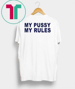 Icarly Sam Puckett My Pussy My Rules T-Shirt