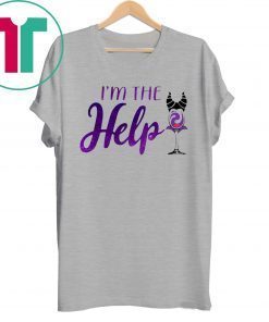 I’m The Help Maleficent Wine Halloween T-Shirt