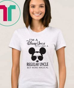 I’m a disney uncle it’s like a regular uncle but more magical shirt