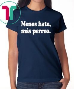 J Balvin Menos Hate, Más Perreo Negra Tee Shirt