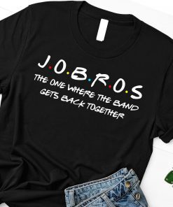 Jobros The One Where The Band Get Back Men Women Kids Shirt