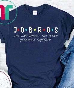 Mens Jobros The One Where The Band Gets Back Together Shirt