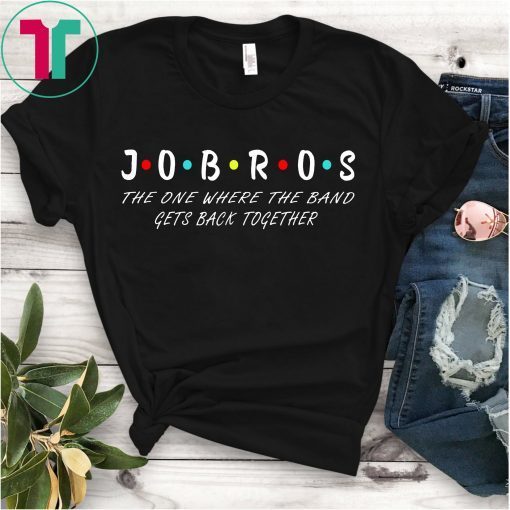 Mens Jobros The One Where The Band Gets Back Together Shirt