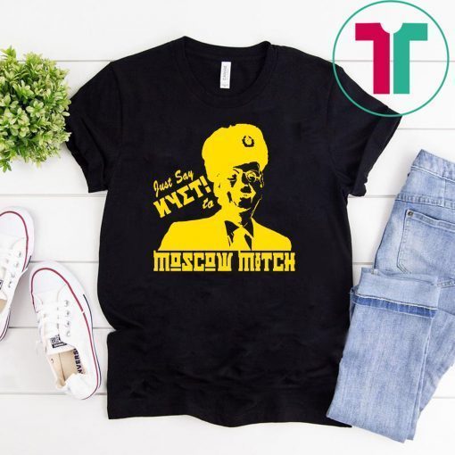 Kentucky Democrats Tees Just Say Nyet To Moscow Mitch 2019 Gift Tee Shirts