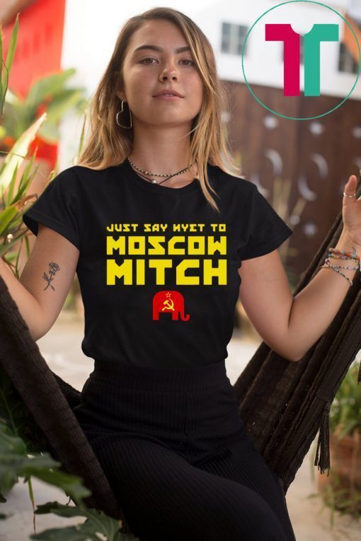 Just Say Nyet To Moscow Mitch Mcconnell Kentucky Democrats Shirt