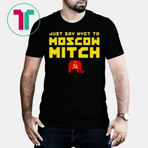 Just Say Nyet To Moscow Mitch Mcconnell Kentucky Democrats Shirt