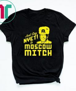 Moscow Mitch Traitor Classic Gift T-Shirt Just Say Nyet To Moscow Mitch Tees