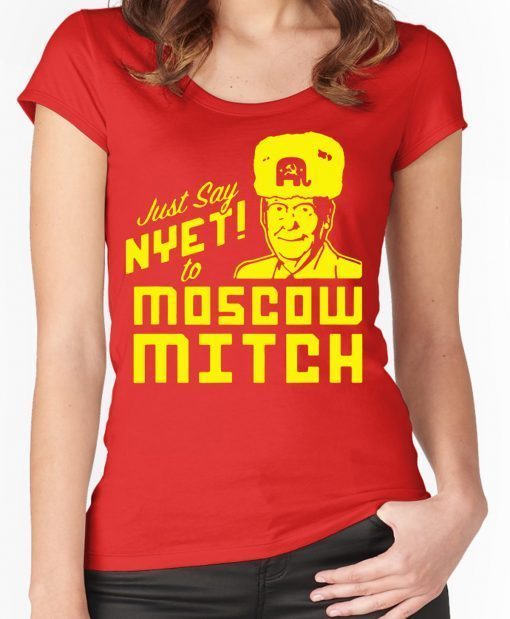 Just say Nyet to Moscow Mitch 2020 Shirt