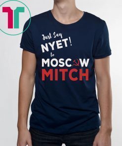 Just say Nyet to Moscow Mitch Kentucky Democrats 2020 Tee Shirt
