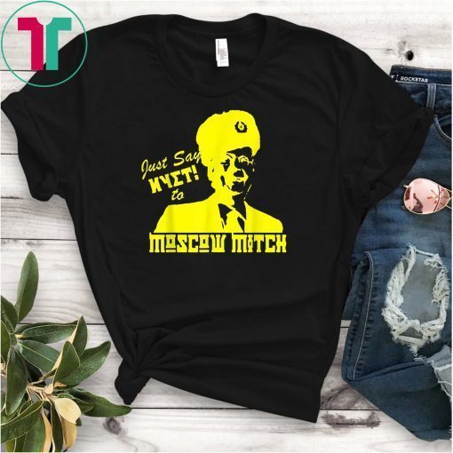 Kentucky Democrats 2020 Classic Gift T-Shirt Just say Nyet to Moscow Mitch T-Shirt Ditch Mitch McConnell Gift T-Shirt