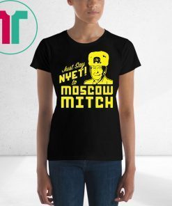 Just Say Nyet To Moscow Mitch Kentucky Democrats 2020 T-Shirt