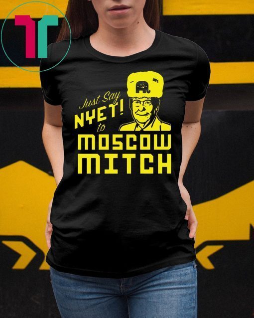 Mitch McConnell Shirt Kentucky Democrats Just Say Nyet to Moscow Mitch T-Shirt