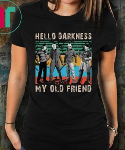 Halloween Krueger Michael Jason Leatherface Hello Darkness My Old Friend T-Shirt