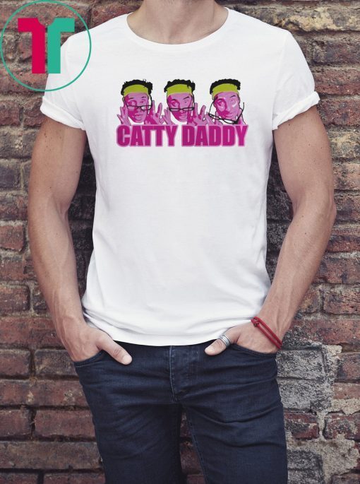 Kyle Dunnigan Catty Daddy 2019 Tee Shirt