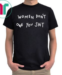 Kyrie Irving Women Don’t Owe You Shit Tee Shirt