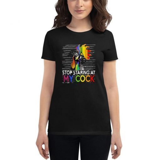 LGBT rooster stop staring at my cock shirt