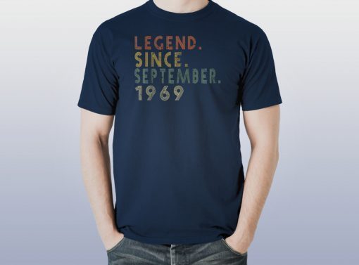 Legend Since SEPTEMBER 1969 Shirt Age 50th Birthday Gift