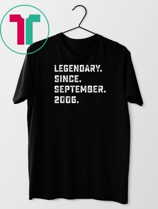 Legendary Since September 2006 Birthday Gift For 13 Yrs Old T-Shirt