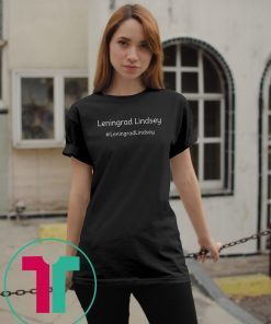Leningrad Lindsey #leningradlinday T-Shirt