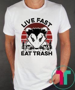 Live fast eat trash possum t-shirt for mens womens kids