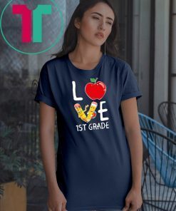 Love 1st Grade Teachers Back To School T-Shirt