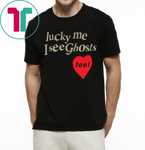 Lucky Me I See Ghosts Tee Shirt