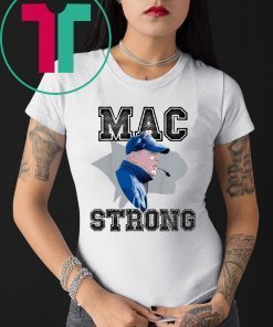 Official Mac Strong Shirt