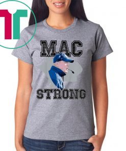 Mac Strong Tee Shirt