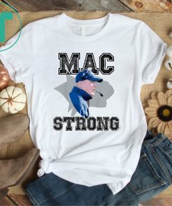 Mac Strong Tee Shirt