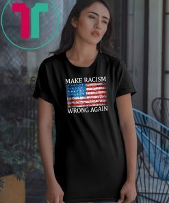 Make Racism Wrong Again Classic T-Shirts