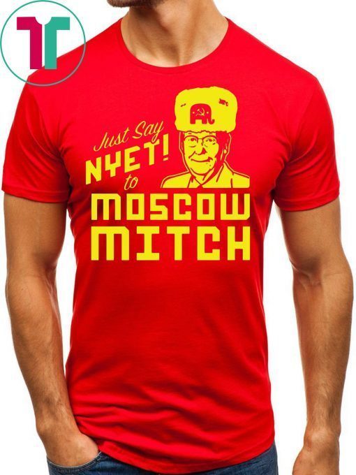 Mitch McConnell T-Shirt Just Say Nyet to Moscow Mitch Kentucky Democrats Shirt