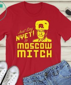 Mitch McConnell T-Shirt Just Say Nyet to Moscow Mitch Kentucky Democrats Shirt