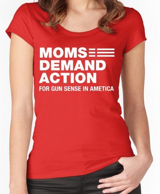Moms Demand Action for Gun Sense In America Shirt