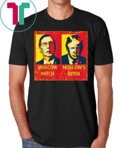 Moscow Mitch Moscow's Bitch Mitch and Trump Traitors Shirt