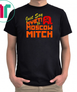 Moscow Mitch Must Go #MoscowMitch T-Shirt Kentucky Democrats 2020 Gift T-Shirt