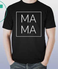 Mother’s Day Mama Square T-Shirt for Mens Womens Kids