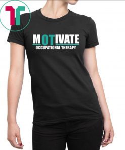 Motivate Occupational Therapy 2019 Tee Shirt