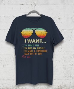 Music Lover Gift I Want It All Music Tee Shirt