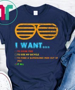 Music Lover I Want It All Music Tee Shirt