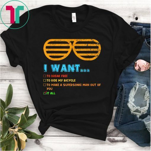 Music Lover I Want It All Music Tee Shirt