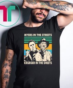 Myers in the streets Krueger in the sheets vintage shirt
