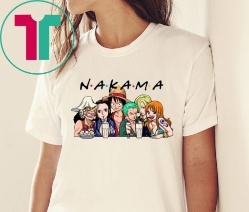 NAKAMA Tee Shirt Nakama One Piece - Friends T-Shirt